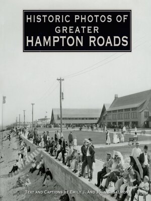 cover image of Historic Photos of Greater Hampton Roads